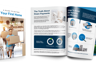 First Time Home Buyer's Guide